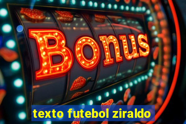 texto futebol ziraldo